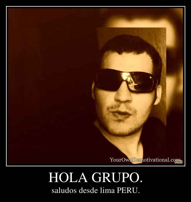 HOLA GRUPO.