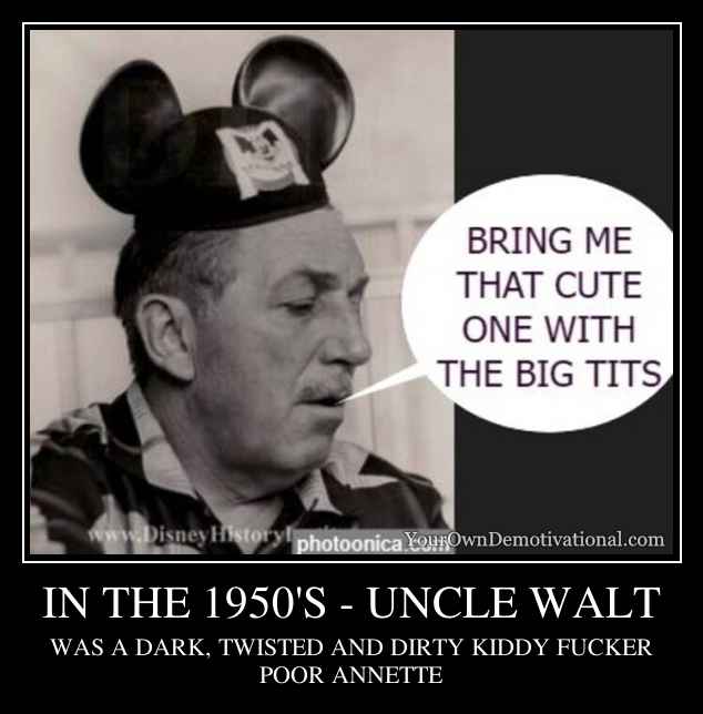 IN THE 1950'S - UNCLE WALT