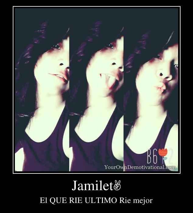 Jamilet✌