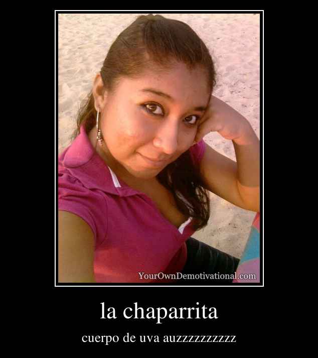 la chaparrita