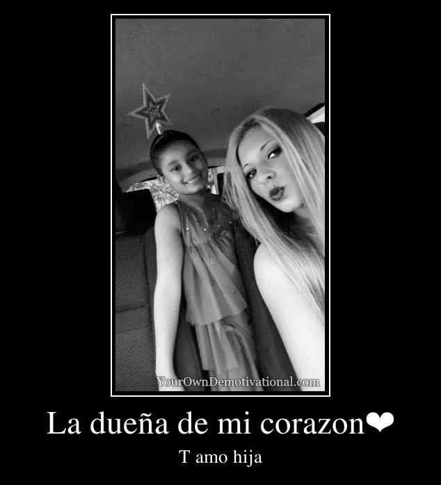 La dueña de mi corazon❤