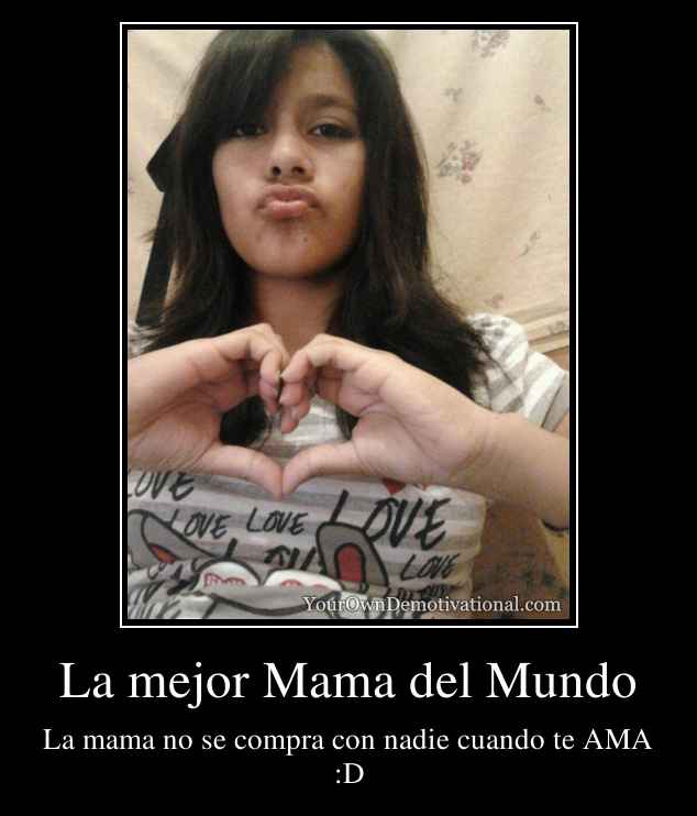 La mejor Mama del Mundo