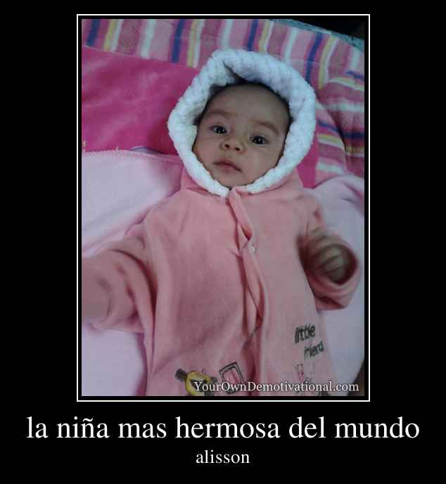 la niña mas hermosa del mundo