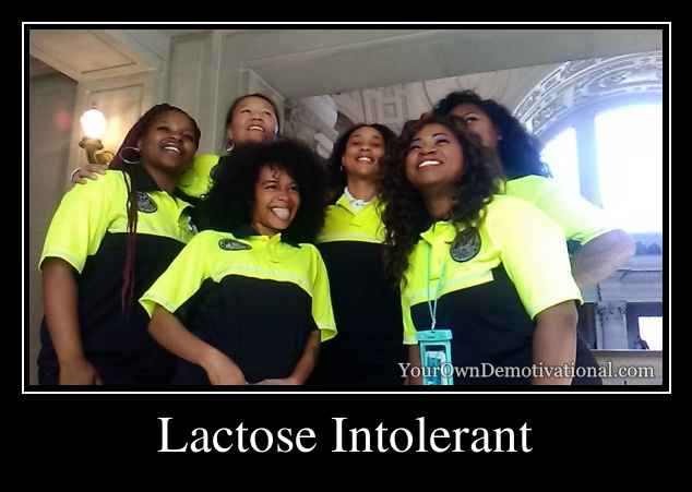 Lactose Intolerant