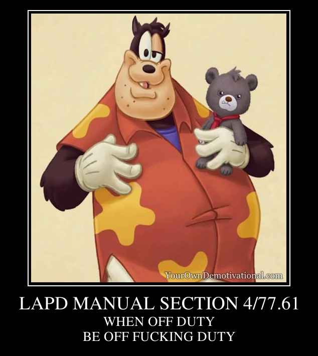 LAPD MANUAL SECTION 4/77.61