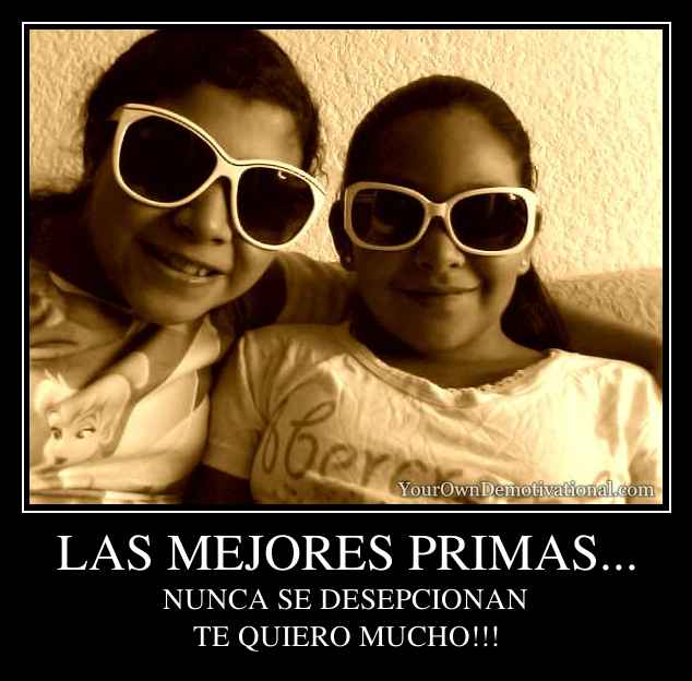 LAS MEJORES PRIMAS...