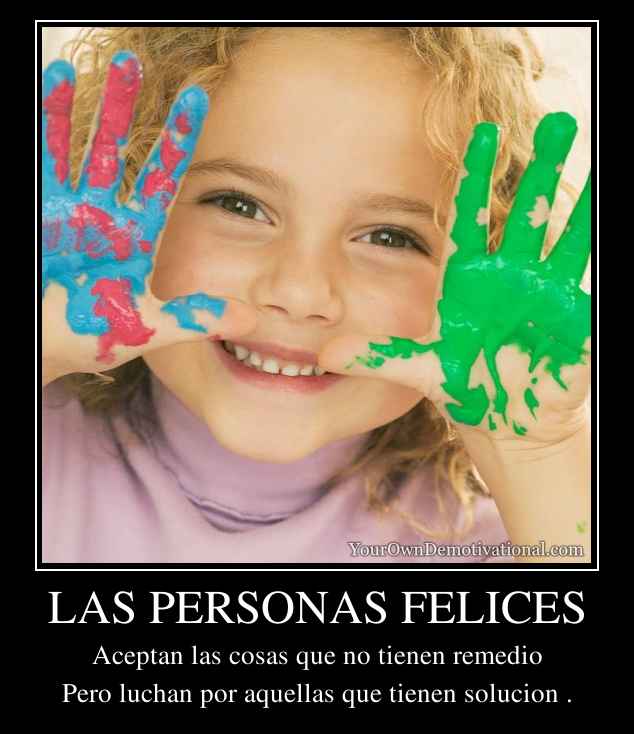 LAS PERSONAS FELICES