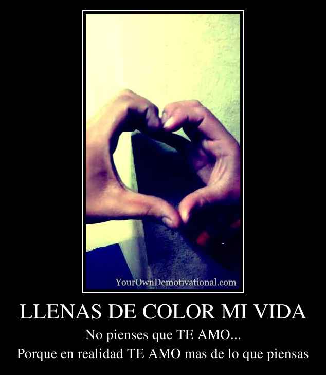 LLENAS DE COLOR MI VIDA