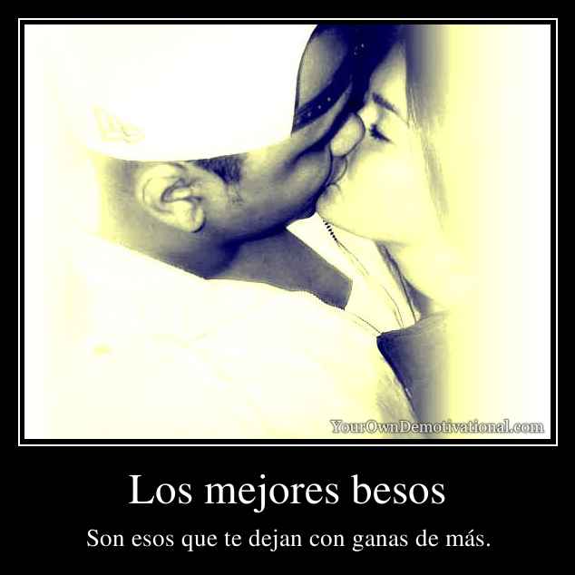 Los mejores besos