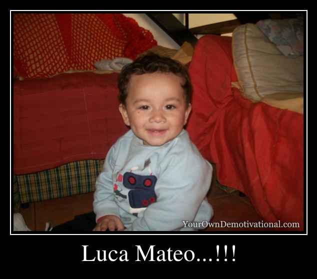 Luca Mateo...!!!