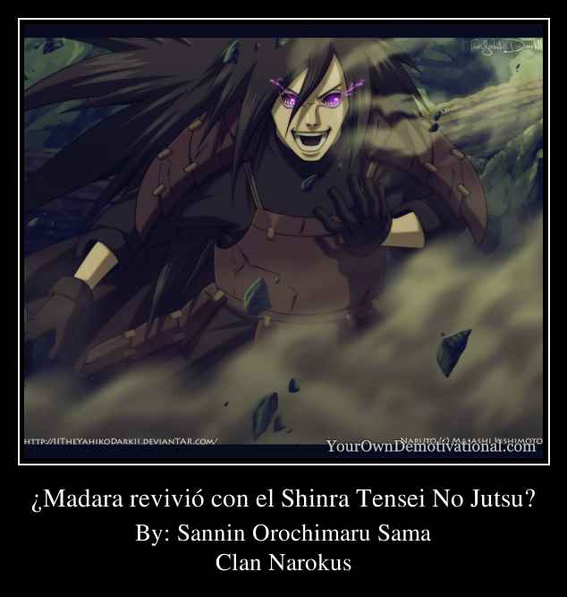 ¿Madara revivió con el Shinra Tensei No Jutsu?