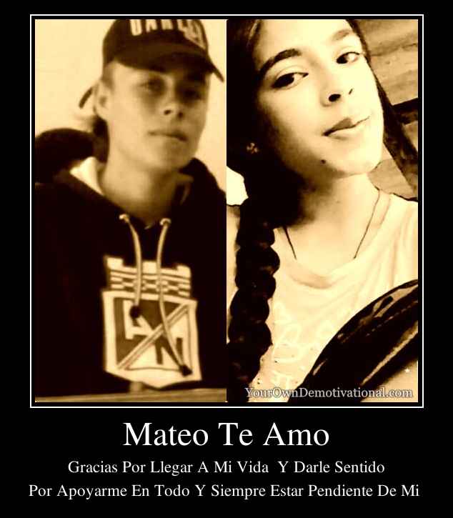 Mateo Te Amo