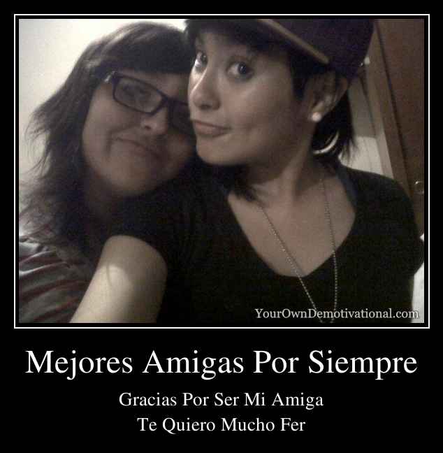 Mejores Amigas Por Siempre