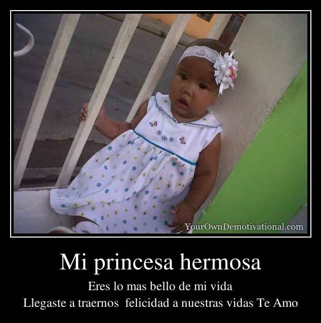 Mi princesa hermosa