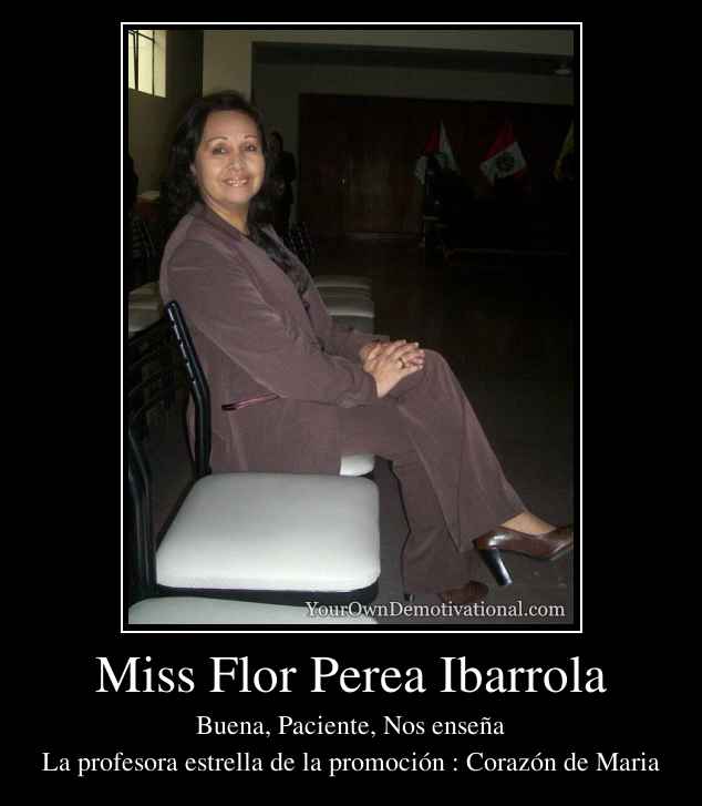 Miss Flor Perea Ibarrola