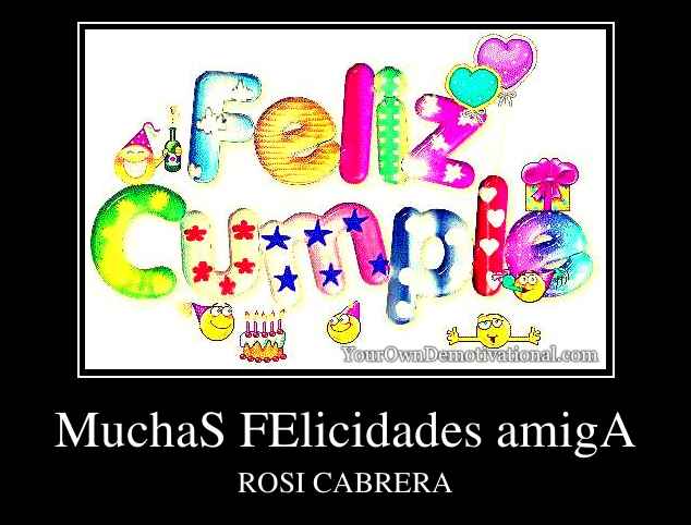 MuchaS FElicidades amigA