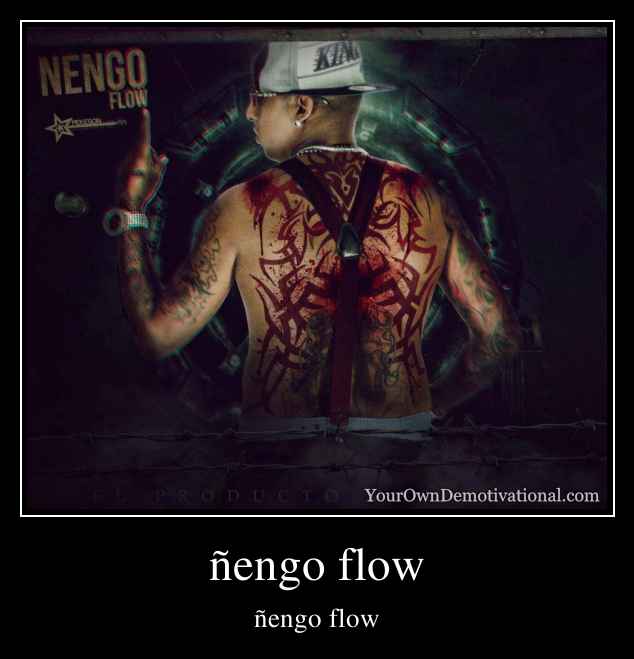 ñengo flow