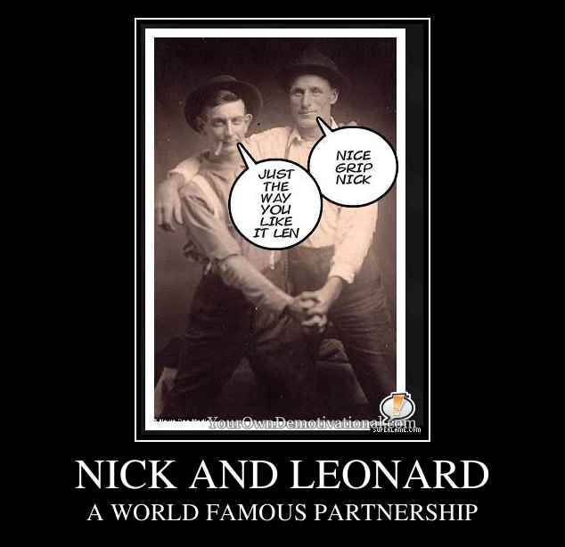 NICK AND LEONARD
