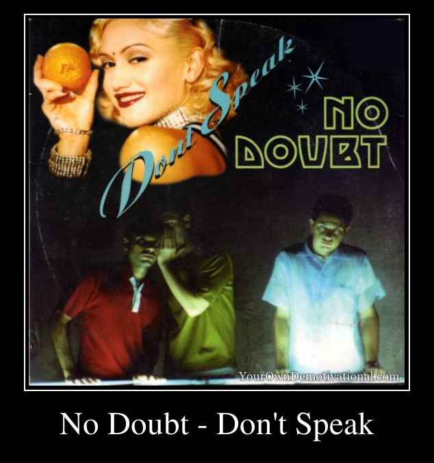 No Doubt - Don't Speak