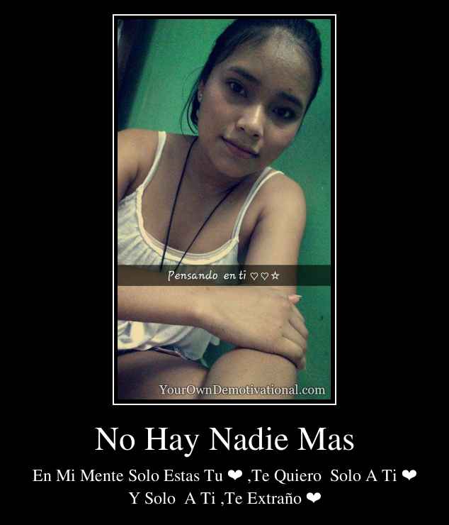 No Hay Nadie Mas