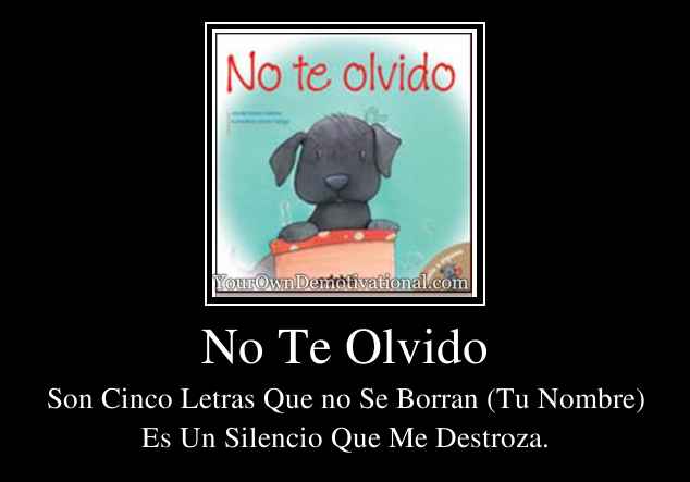 No Te Olvido