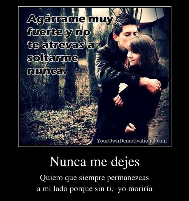 Nunca me dejes
