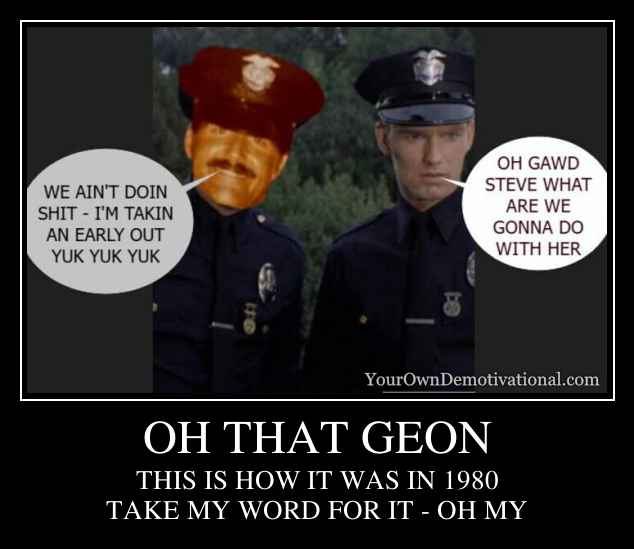 OH THAT GEON