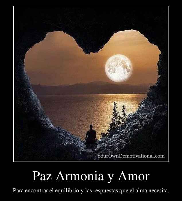 Paz Armonia y Amor