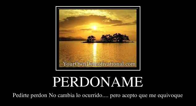 PERDONAME
