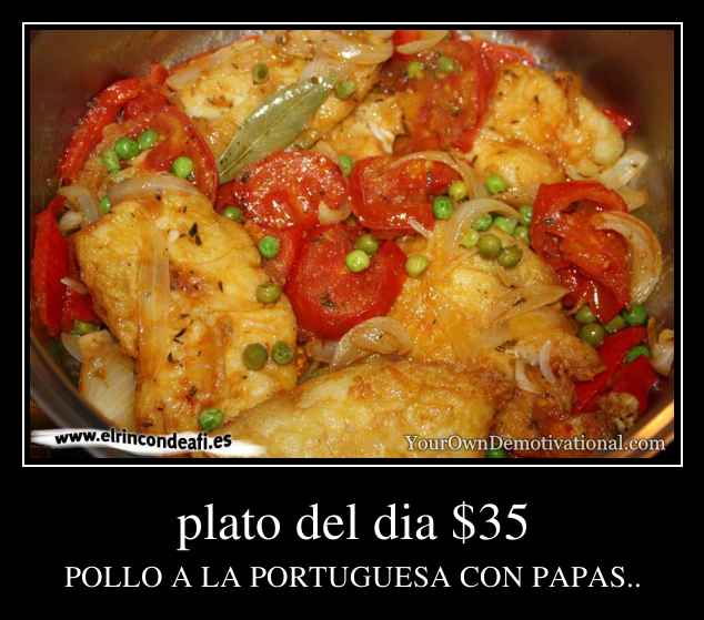 plato del dia $35