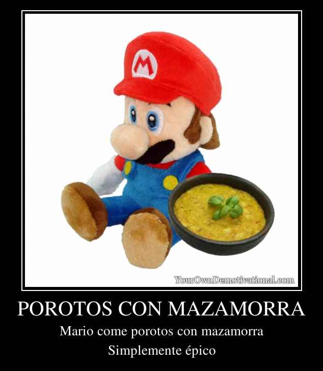 POROTOS CON MAZAMORRA