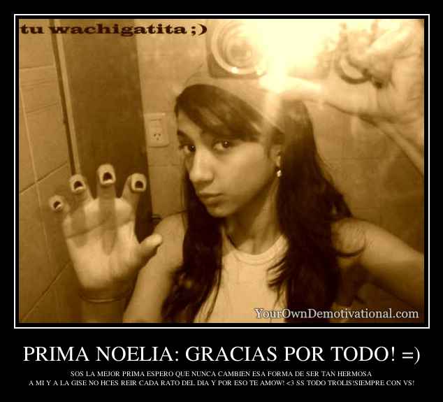 PRIMA NOELIA: GRACIAS POR TODO! =)