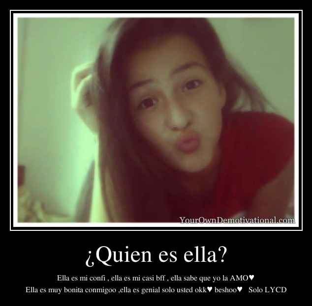 ¿Quien es ella?