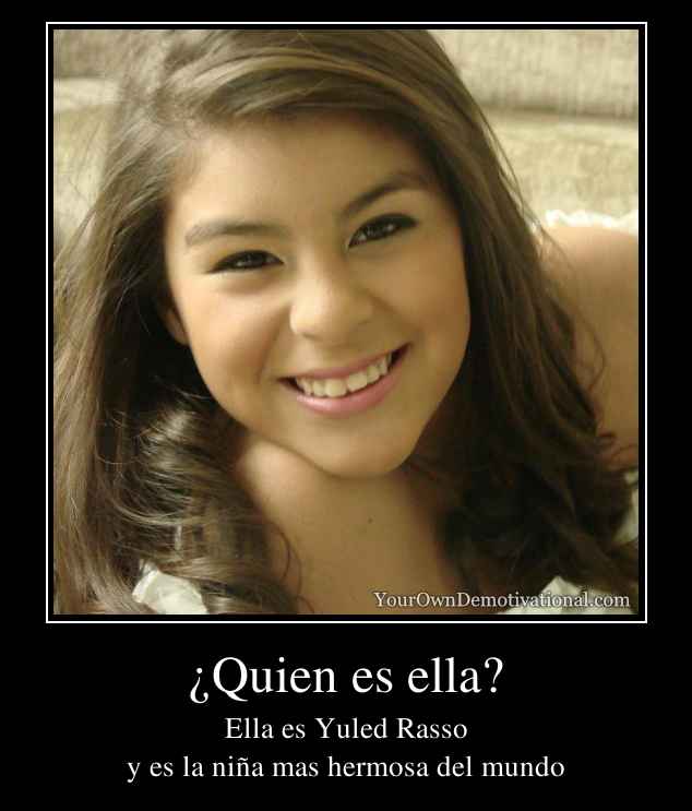 ¿Quien es ella?