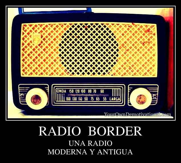 RADIO  BORDER