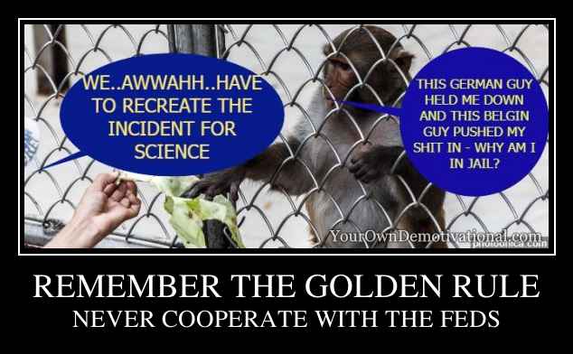 REMEMBER THE GOLDEN RULE