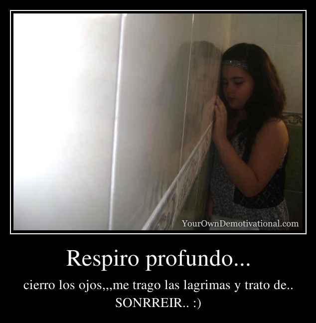 Respiro profundo...