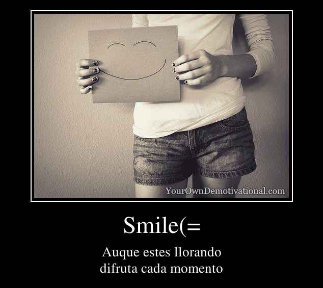 Smile(=