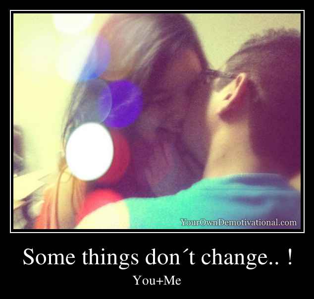Some things don´t change.. !