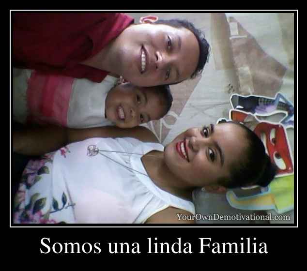 Somos una linda Familia