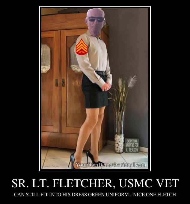 SR. LT. FLETCHER, USMC VET