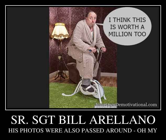 SR. SGT BILL ARELLANO