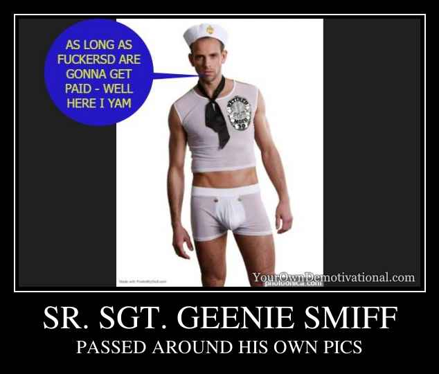 SR. SGT. GEENIE SMIFF