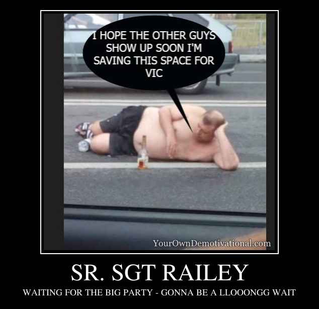 SR. SGT RAILEY