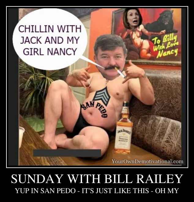 SUNDAY WITH BILL RAILEY