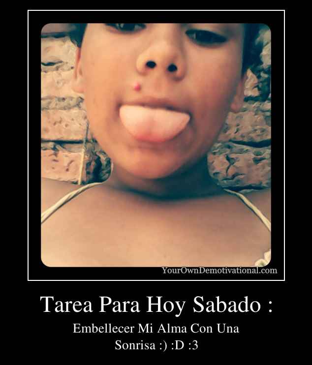 Tarea Para Hoy Sabado :