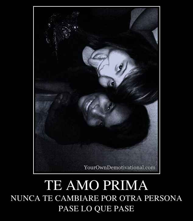 TE AMO PRIMA