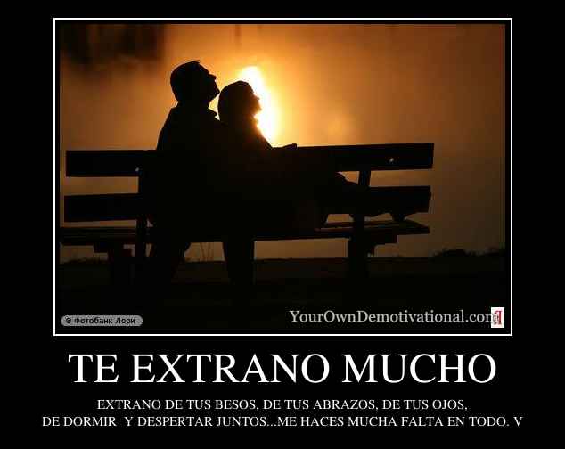 TE EXTRANO MUCHO