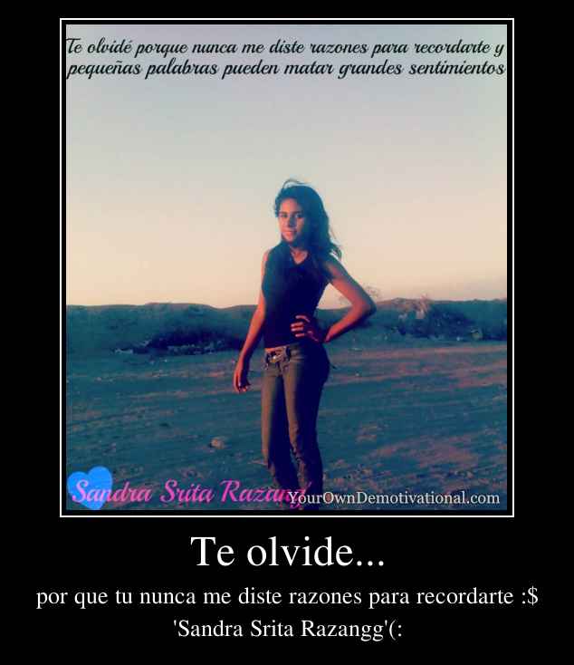 Te olvide...