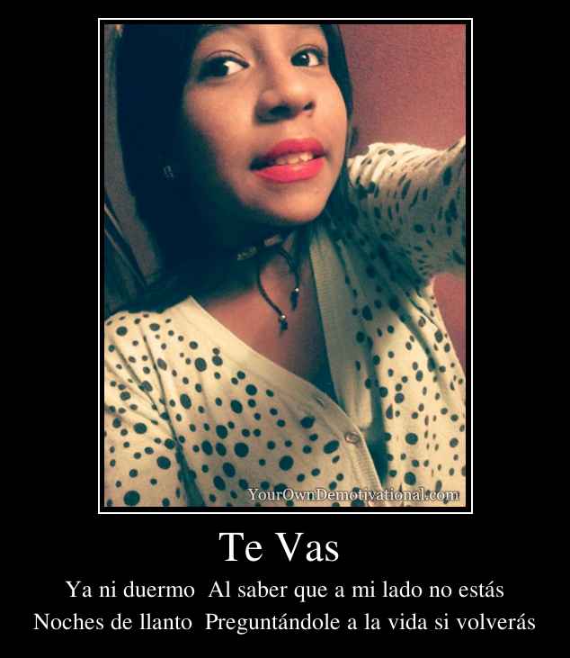 Te Vas 